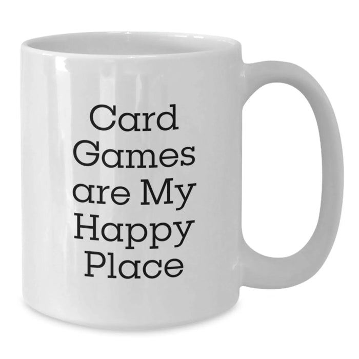 Funny Card Games Gifts from Friends for Graduation, White Coffee Mug - 'Card Games Are My Happy Place' - Additional