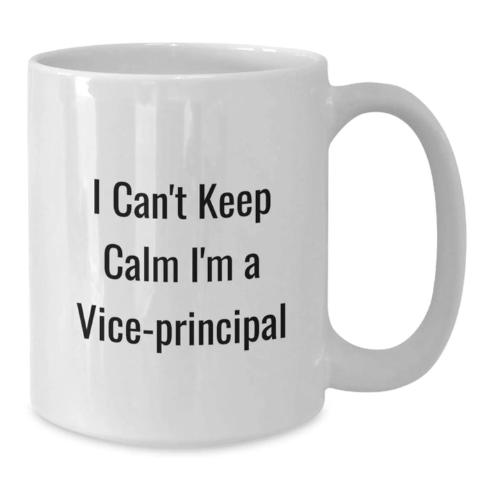 Funny Vice-Principal Gifts, Birthday Unique Gifts for Vice-Principal Men, White Coffee Mug, I Can't Keep Calm I'm A Vice-Principal Tees and Mugs - Additional