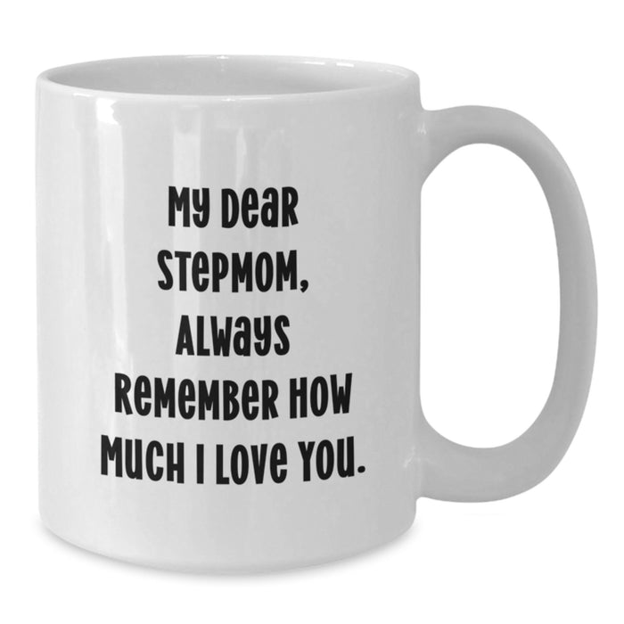 Funny Stepmom Quotes Gifts for Stepmom from Family - White Coffee Mug for Graduation - Additional