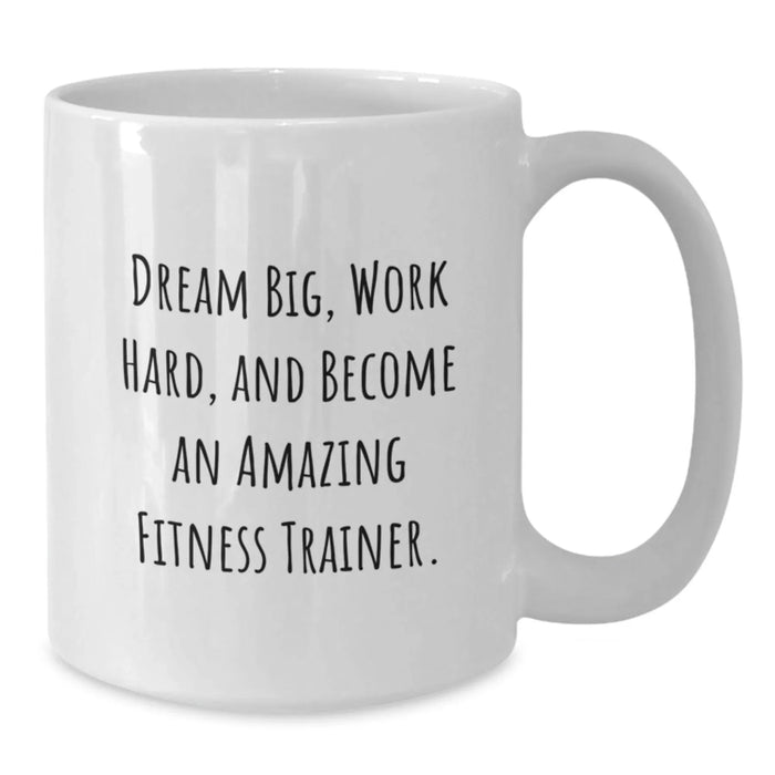 Inspirational Gifts from Family to Fitness Trainer Friends, Funny White Coffee Mug, 'Dream Big Work Hard' Birthday Unique Gifts for Him - Additional