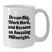 Funny Inspirational Millwright Gifts from Friends for Men White Coffee Mug - Dream Big, Work Hard, Become Amazing Millwright - Additional