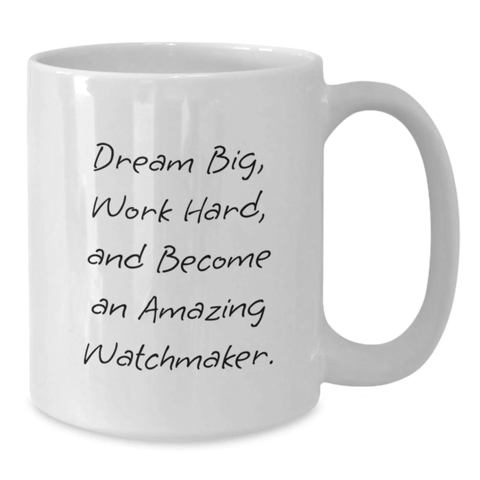 Funny Watchmaker Gifts from Family - Inspirational White Coffee Mug for Watchmaker Christmas Unique Gifts - Additional