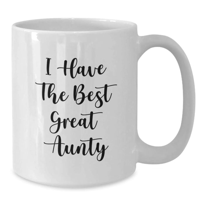 Funny Aunty Gifts from Men, Women, Friends, and Family - 'I Have The Best Great Aunty' White Coffee Mug for Christmas - Additional