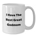 Funny Godmom Gifts, Christmas Unique Mugs, White Coffee Mug for Great Godmom, 'I Have The Best' Quote - Additional