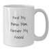 Gifts for Bonus Mom, Funny White Coffee Mugs, Birthday Unique Gifts from Men, Women, Friends, Family, 'First My Bonus Mom, Forever My Friend' - Additional