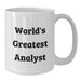 Funny Analyst Christmas Unique Gifts from Friends, Unique White Coffee Mug Quote 'World's Greatest Analyst', Perfect for Men or Women - Additional