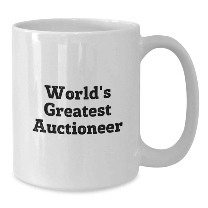 Funny 'World's Greatest Auctioneer' White Coffee Mug Gifts for Auctioneer Friends on Birthday - Additional