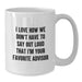 Funny Advisor Gifts from Friends, White Christmas Unique Coffee Mug, I Love How We Don't Have To Say Out Loud That I'm Your Favorite Advisor - Additional