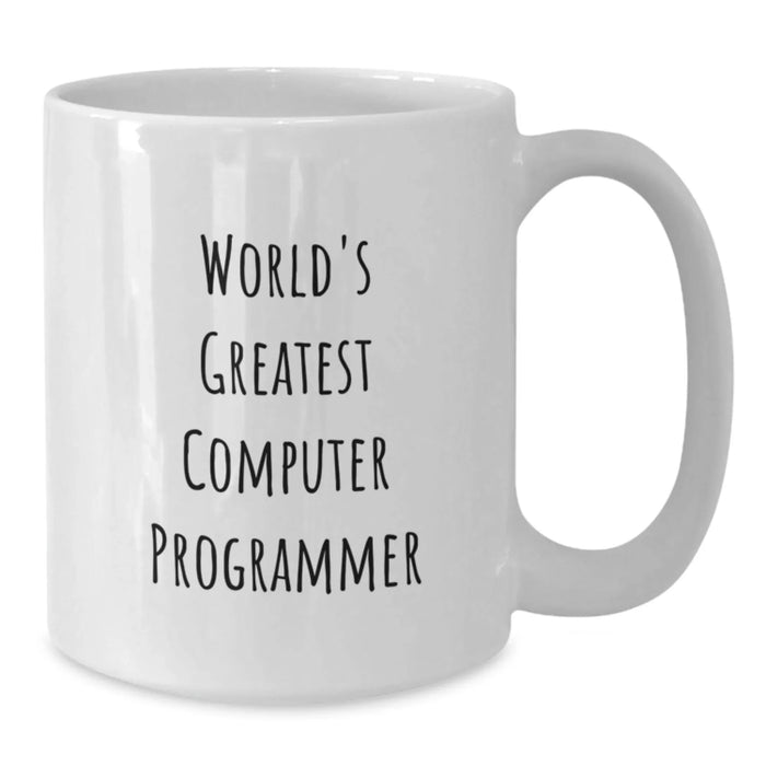 Funny World's Greatest Computer Programmer Gifts from Friends and Family for Men and Women White Coffee Mugs, Perfect for Christmas Unique Gifts - Additional