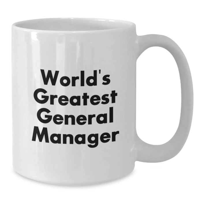 Funny World's Greatest General Manager White Coffee Mug Gifts from Men to General Manager Friends and Family on Birthday - Additional