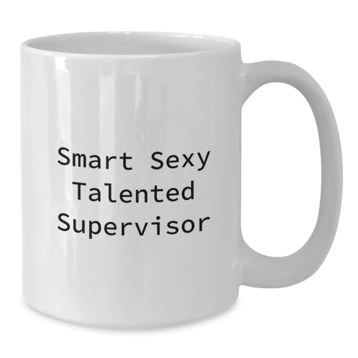 Funny Supervisor Gifts from Friends for Christmas Unique Presents for Supervisor White Coffee Mug - Additional
