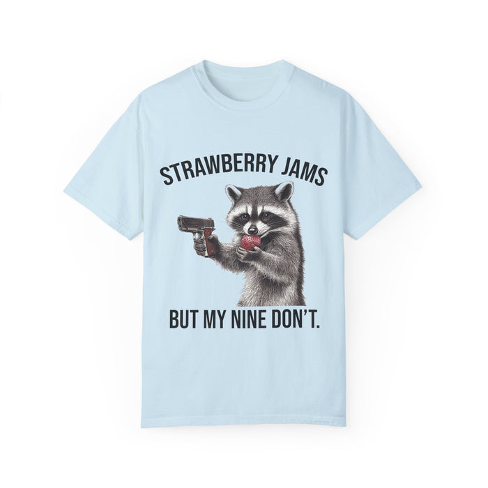 Raccoon Shirt, Strawberry Jams But My Nine Don't, Funny Raccoon Shirt, Funny Meme T-Shirt, Comfort Colors®