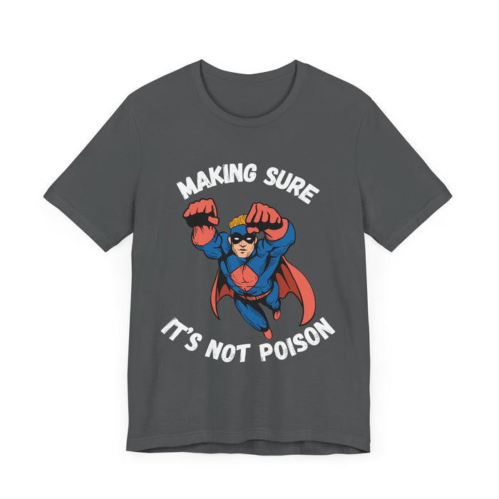 Making Sure Its Not Poison Dad Tax Shirt Dad Tax Dad Tax Club T Shirt Funny Fathers Day TShirt Dad Birthday Dad Joke Shirt Funny Dad Shirt
