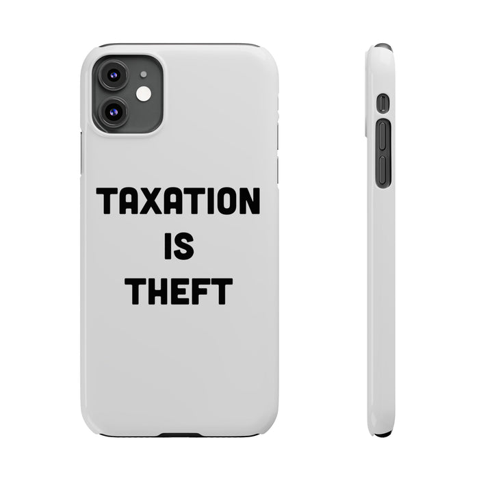 Libertarian Slim Phone Case - "Taxation is Theft" Design, Gift for Libertarian