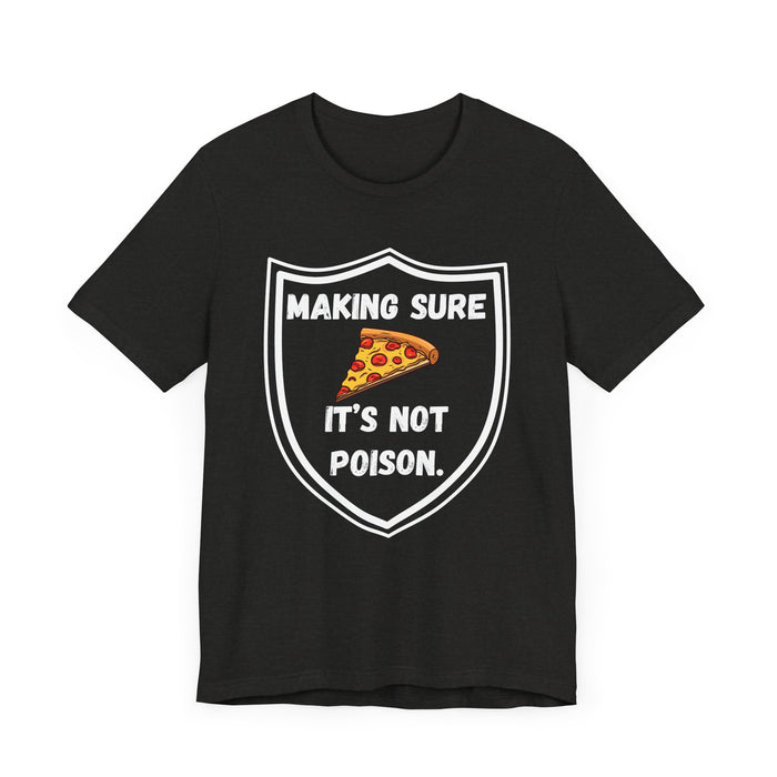 Making Sure Its Not Poison Dad Tax Shirt Dad Tax Dad Tax Club T Shirt Funny Fathers Day TShirt Dad Birthday Dad Joke Shirt Funny Dad Shirt
