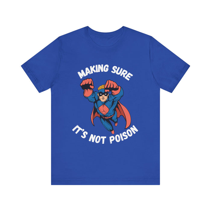 Making Sure Its Not Poison Dad Tax Shirt Dad Tax Dad Tax Club T Shirt Funny Fathers Day TShirt Dad Birthday Dad Joke Shirt Funny Dad Shirt