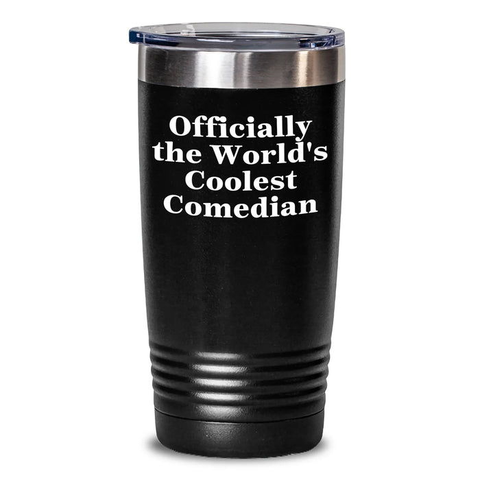Funny Comedian Gifts from Friends - 'Officially The World's Coolest Comedian' Tumbler for Men, 20oz or 30oz, Stainless Steel, Perfect for Father's Day - Main