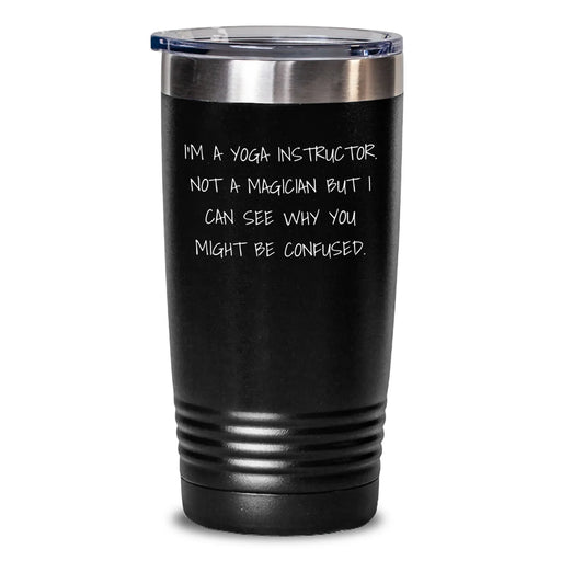 Funny Yoga Instructor Gifts from Friends and Family, Unique Christmas Unique Gifts for Yoga Instructors, Yoga Instructor Tumbler Keeps Drinks Hot or Cold, Stainless Steel Tumbler with Powder Coating - Main