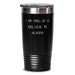 Funny Alaska Tumbler Gifts from Men to Alaska Friends, 'I Am Kind Of A Prime Selection In Alaska' - 20oz or 30oz Capacity, Vacuum-Insulated, Stainless Steel, Powder Coating, Graduation Unique Gifts - Main