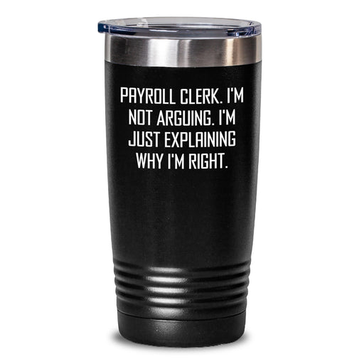 Funny Payroll Clerk Gifts for Work Valentine's Unique Tumblers from Coworkers - Main