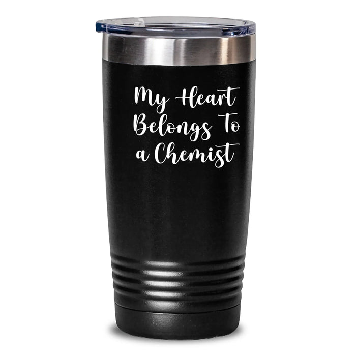 Funny Christmas Unique Gifts from Men for Women Chemists - My Heart Belongs To A Chemist Tumbler, 20oz or 30oz Vacuum Insulated Tumbler, Stainless Steel/Powder Coating - Main