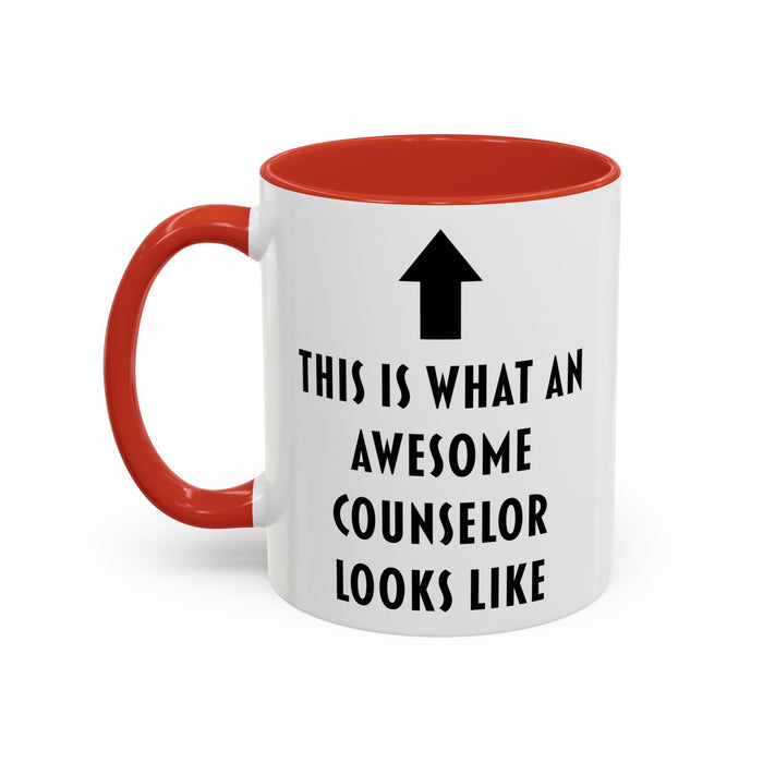 This Is What an Awesome Counselor Looks Like Coffee Mug – Counselor Appreciation Gift