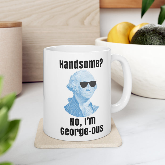 George Washington Coffee Mug, Funny George Washington Gift, History, Teacher, Professor, Founding Father, Independence Day, 4th of July