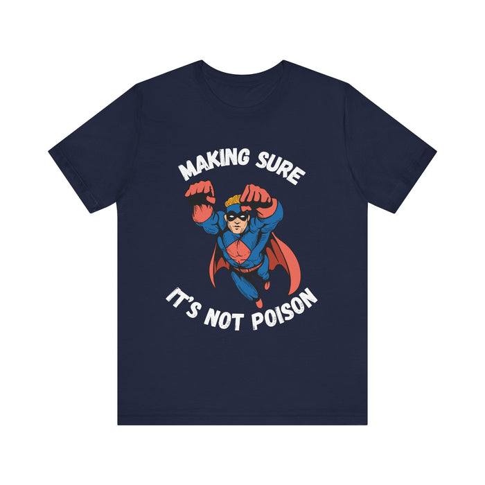 Making Sure Its Not Poison Dad Tax Shirt Dad Tax Dad Tax Club T Shirt Funny Fathers Day TShirt Dad Birthday Dad Joke Shirt Funny Dad Shirt