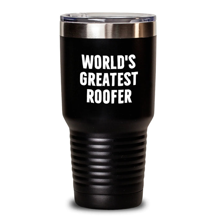 Funny Roofer Gifts from Men to World's Greatest Roofer Friends, Unique Tumbler for Mother's Day - Main
