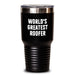Funny Roofer Gifts from Men to World's Greatest Roofer Friends, Unique Tumbler for Mother's Day - Main