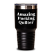 Funny Quilter Gifts from Friends to Family, Amazing Quilter Tumbler for Graduation, 20oz or 30oz Capacity, Stunning Quote - Main