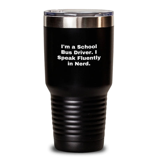 Funny School Bus Driver Gifts from Friends, Christmas Unique Gifts for School Bus Driver, 20oz or 30oz Insulated Tumbler with Lid - 'I Speak Fluently In genius' - Main