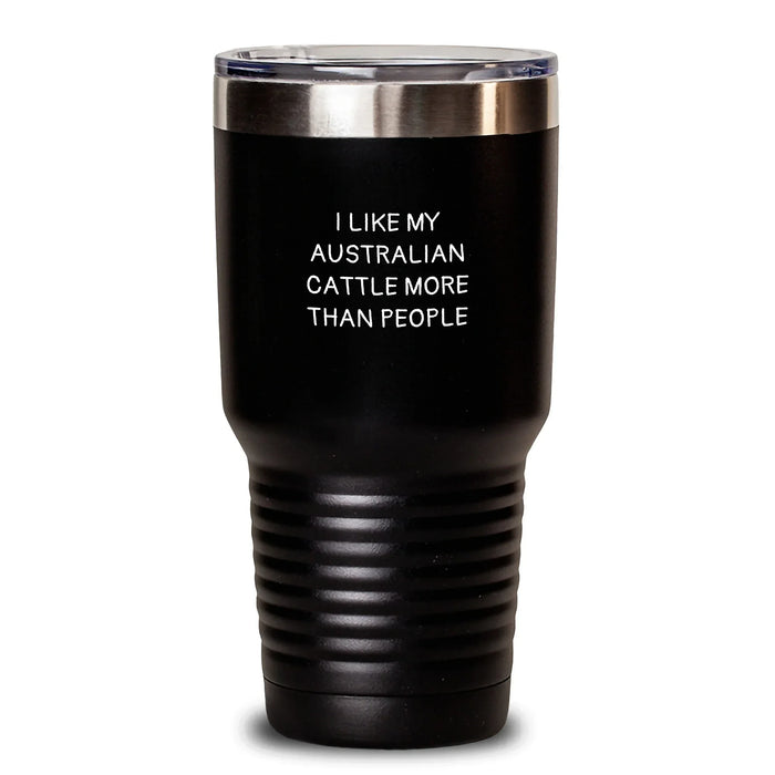 Funny Australian Cattle Dog Lovers Gifts from Friends for Birthday, 'I Like My Australian Cattle More Than People' Tumbler, 20oz/30oz Vacuum Insulated Stainless Steel with Powder Coating - Main