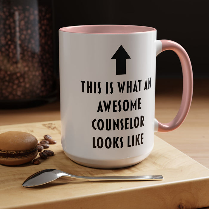 This Is What an Awesome Counselor Looks Like Coffee Mug – Counselor Appreciation Gift