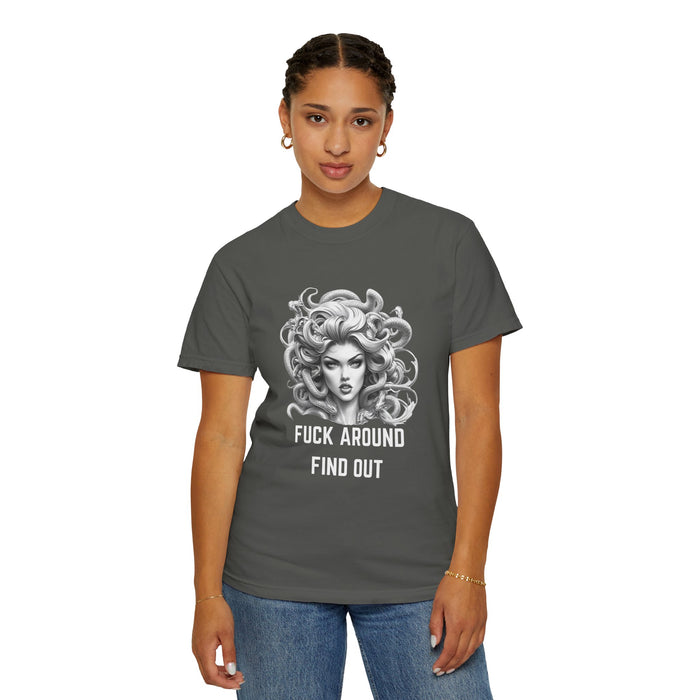 Fuck Around Find Out, Medusa T-Shirt, Greek Mythology Tee for Feminist Rage, Female Empowerment, Anti-Trump Tee Shirt, Democracy, Resistance