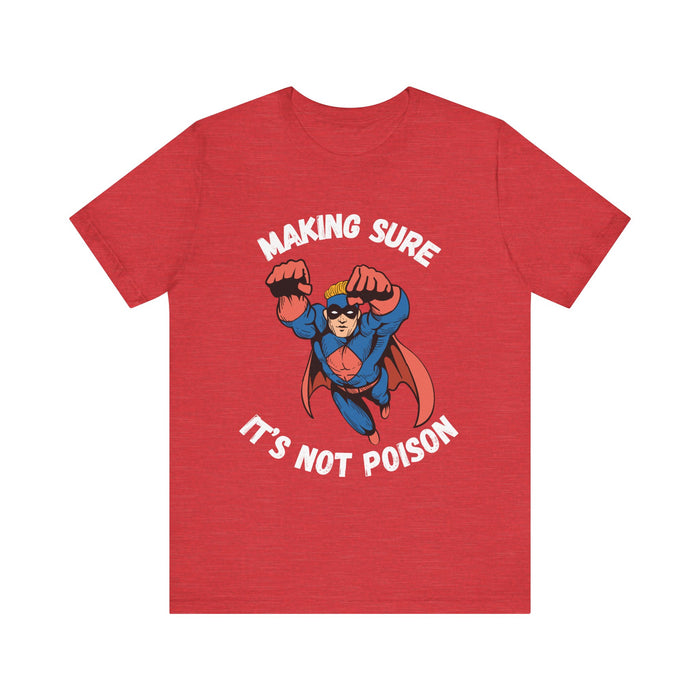 Making Sure Its Not Poison Dad Tax Shirt Dad Tax Dad Tax Club T Shirt Funny Fathers Day TShirt Dad Birthday Dad Joke Shirt Funny Dad Shirt