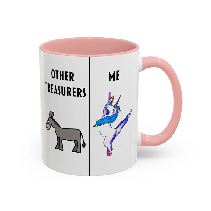 Funny Treasurer Coffee Mug — "Other Treasurers" Donkey / "Me" Pole-Dancing Unicorn (11oz)