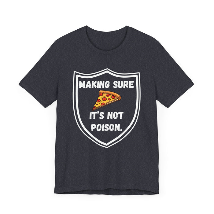 Making Sure Its Not Poison Dad Tax Shirt Dad Tax Dad Tax Club T Shirt Funny Fathers Day TShirt Dad Birthday Dad Joke Shirt Funny Dad Shirt