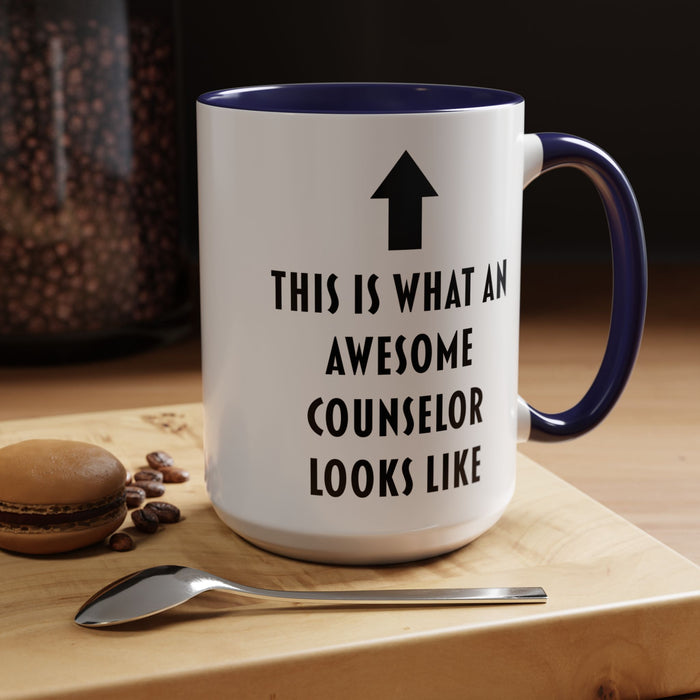 This Is What an Awesome Counselor Looks Like Coffee Mug – Counselor Appreciation Gift