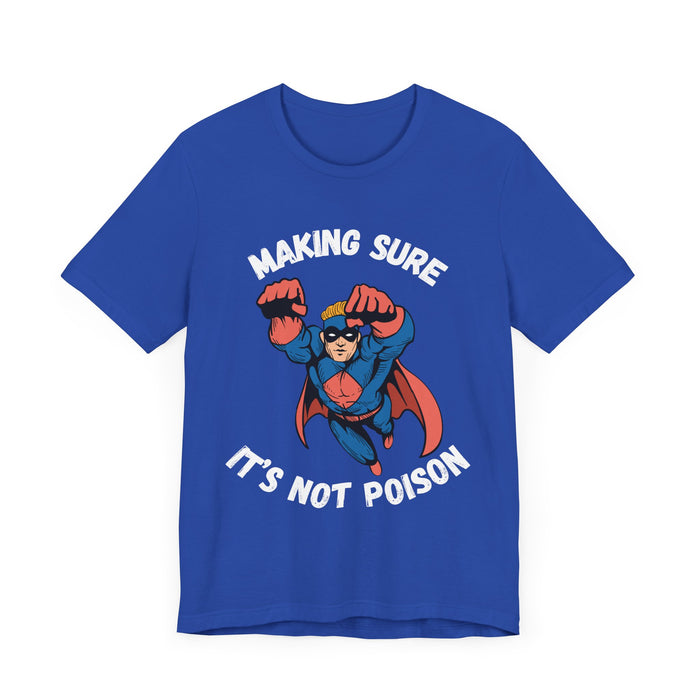 Making Sure Its Not Poison Dad Tax Shirt Dad Tax Dad Tax Club T Shirt Funny Fathers Day TShirt Dad Birthday Dad Joke Shirt Funny Dad Shirt
