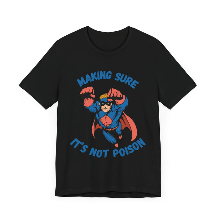 Making Sure Its Not Poison Dad Tax Shirt Dad Tax Dad Tax Club T Shirt Funny Fathers Day TShirt Dad Birthday Dad Joke Shirt Funny Dad Shirt