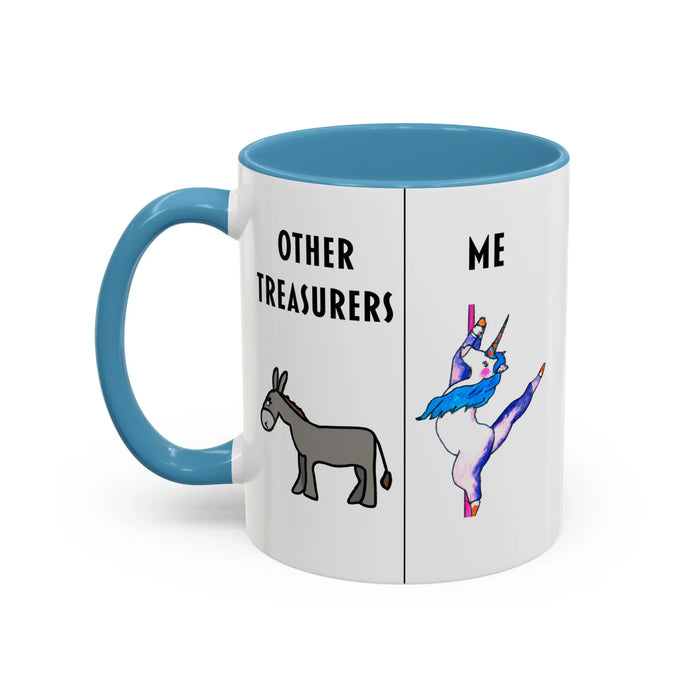 Funny Treasurer Coffee Mug — "Other Treasurers" Donkey / "Me" Pole-Dancing Unicorn (11oz)