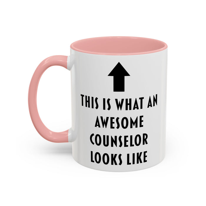 This Is What an Awesome Counselor Looks Like Coffee Mug – Counselor Appreciation Gift