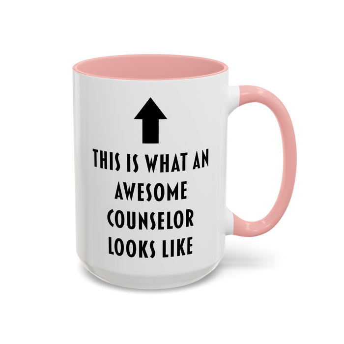 This Is What an Awesome Counselor Looks Like Coffee Mug – Counselor Appreciation Gift