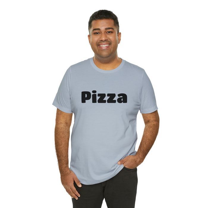 Funny Pizza Lover Tee Shirt, The Perfect Gift for Pizza Fans, Boyfriend, Husband, Father Gift