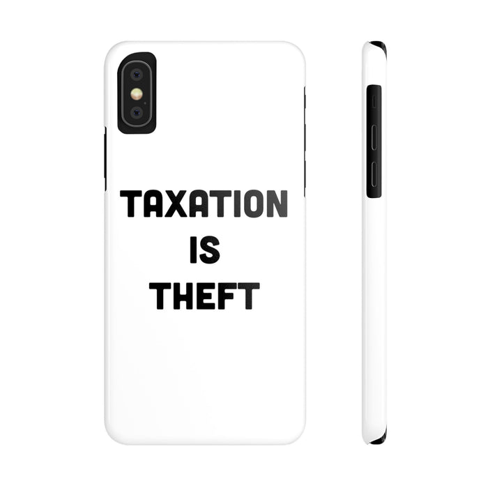 Libertarian Slim Phone Case - "Taxation is Theft" Design, Gift for Libertarian