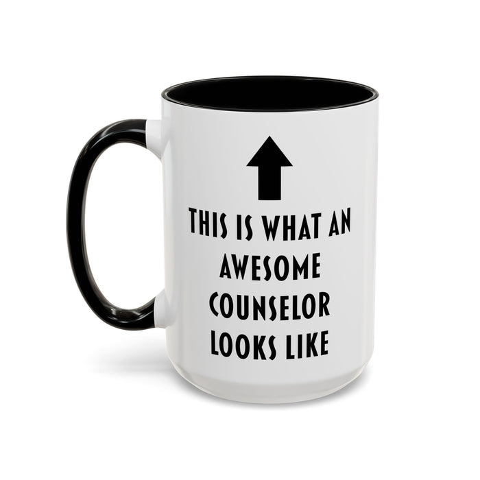 This Is What an Awesome Counselor Looks Like Coffee Mug – Counselor Appreciation Gift