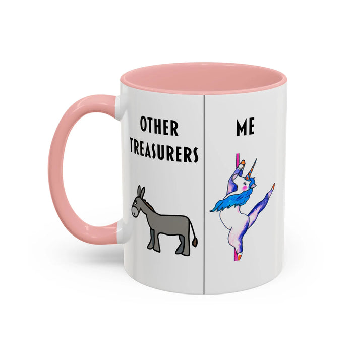 Funny Treasurer Coffee Mug — "Other Treasurers" Donkey / "Me" Pole-Dancing Unicorn (11oz)
