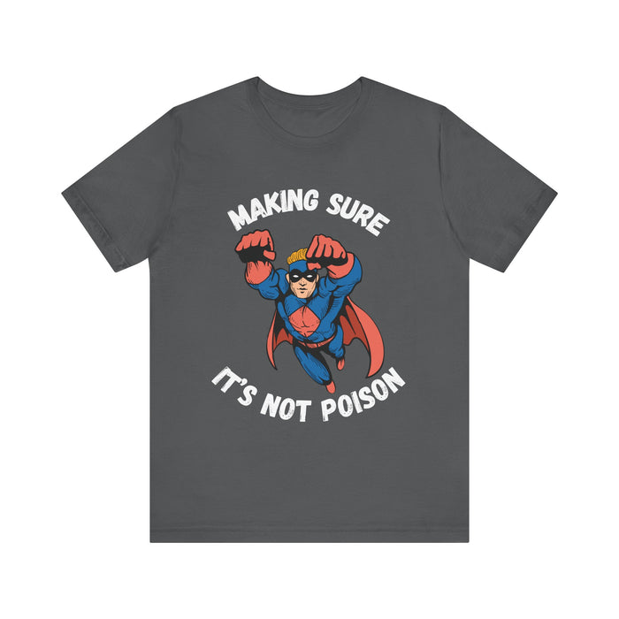 Making Sure Its Not Poison Dad Tax Shirt Dad Tax Dad Tax Club T Shirt Funny Fathers Day TShirt Dad Birthday Dad Joke Shirt Funny Dad Shirt