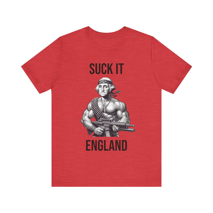 Suck It England, Funny 4th of July T-Shirt, Perfect Independence Day Tee, American, George Washington, July 4th Gift, Awesome, Republican